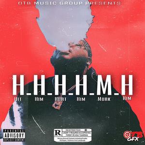 Hit Him Hurt Him Murk Him