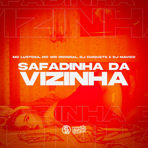Safadinha da Vizinha