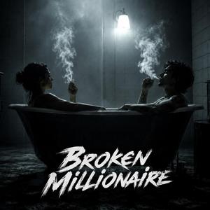 Broken Millionaire