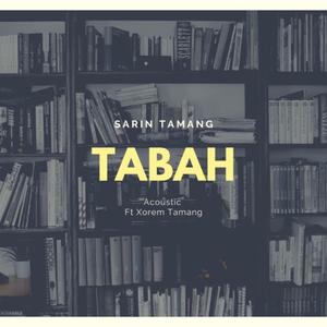 Tabah (feat. Xorem Tamang) (Acoustic)