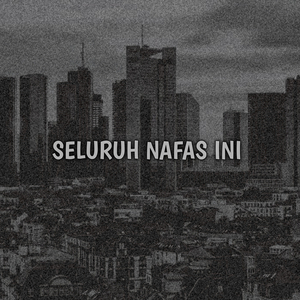 Seluruh nafas ini ((Cover))