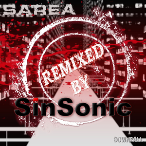 Downfall (Sinsonic Remix)