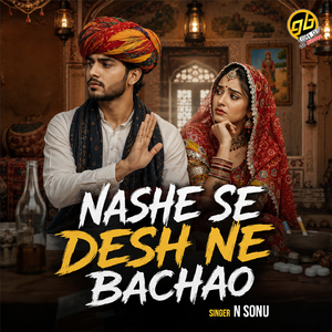 Nashe Se Desh Ne Bachao