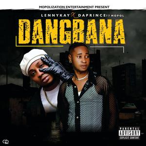 Dangbana (idan) (feat. Daprinze 77mopol)