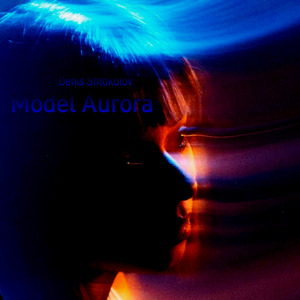 Model Aurora (Radio Edit)