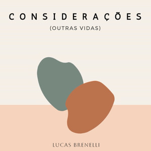 Considerações (Outras Vidas)