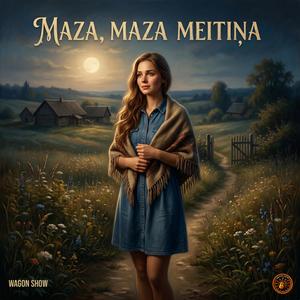 Maza, Maza Meitiņa