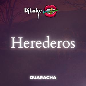 Herederos (Guaracha)