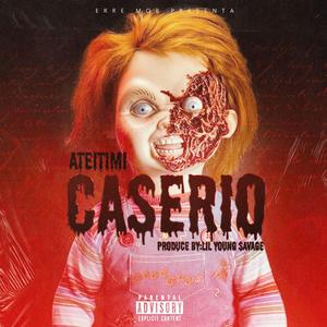 CASERÍO (feat. ATEITIMI. Prod: LIL YOUNG SXVXGE)