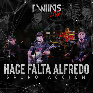 Hace Falta Alfredo (En Vivo)
