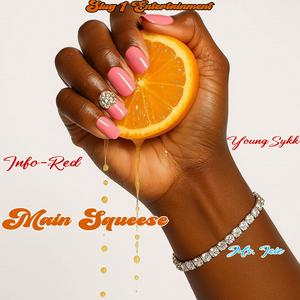 Main Squeese (feat. Ms. Icie & Sykk)