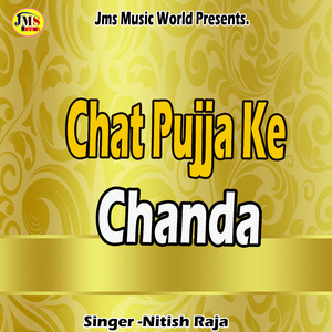 Chat Pujja Ke Chanda