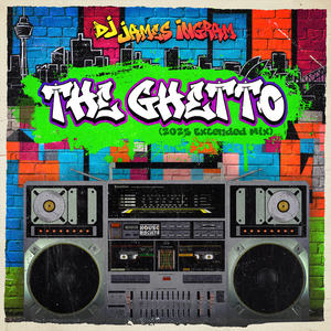 The Ghetto (2025 Extended Mix)