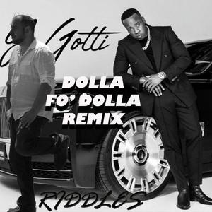 Dolla Fo' Dolla Remix (Yo Gotti Remix)