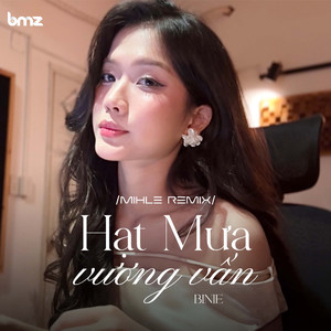 Hạt Mưa Vương Vấn (Mihle Remix)