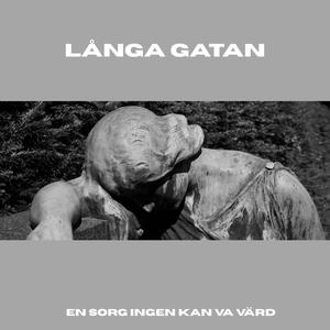 En sorg ingen kan va värd