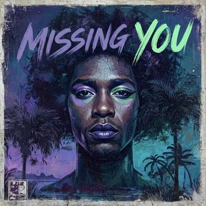 Missing You
