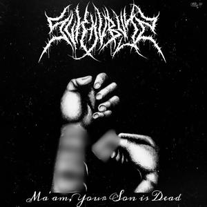 Ma'am, Your Son is Dead