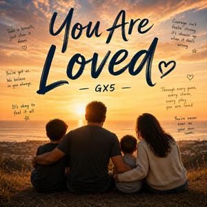 You Are Loved
