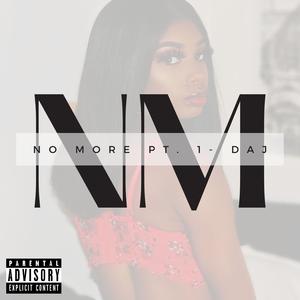 No More, Pt. 1