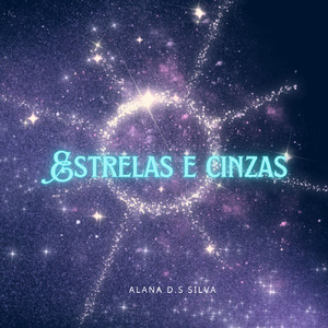 Estrelas e cinzas