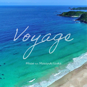Voyage (feat. Masayuki Iizuka)