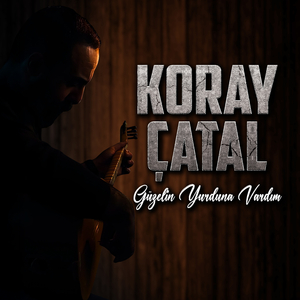 GÜZELİN YURDUNA VARDIM