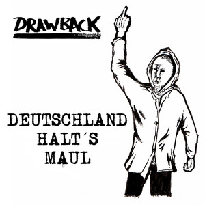 Deutschland, halt's Maul!