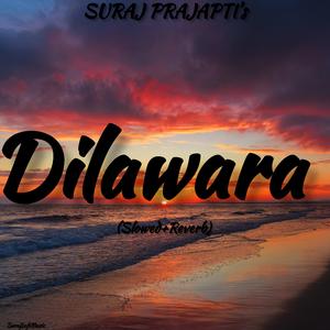 Dilawara - (Slowed+Reverb)