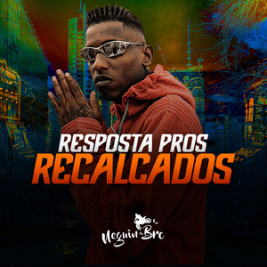 RESPOSTA PROS RECALCADOS