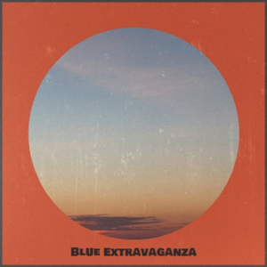 Blue Extravaganza