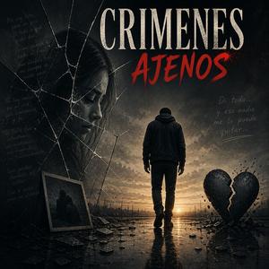 Crimenes Ajenos (feat. Potis Gonzalo)