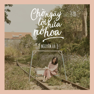 Cho Ngay Loi Hua No Hoa