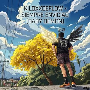 Siempre Enviciao (Baby demon)