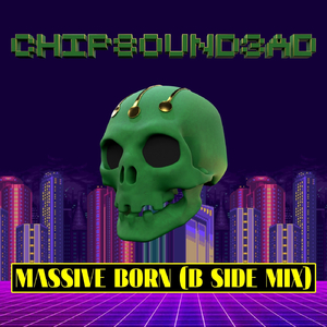 Massive Born (B Side Mix)