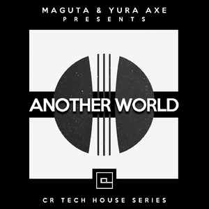 Another World (CR Tech House Series)