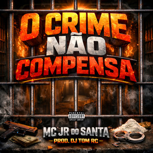 O Crime Não Compensa