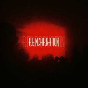 Reincarnation