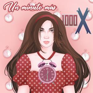 Un Minuto Más