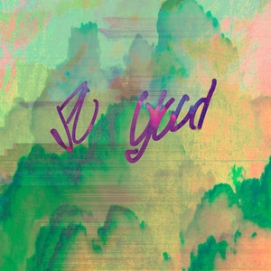 So Good (Prod. By Tenguzavr)