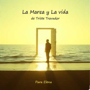 La Marea y La Vida