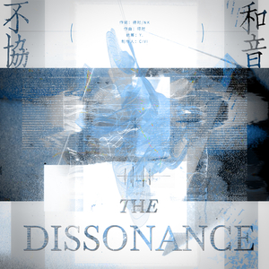 The Dissonance