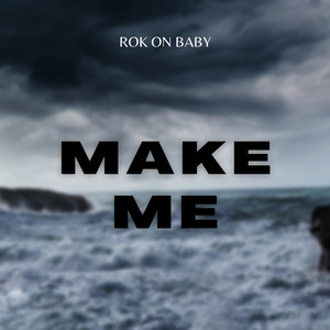 Make Me