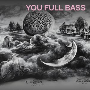 You Full Bass