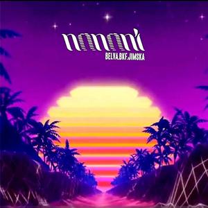 JIMSKA - NANANI (feat. BELVA & BKF Music)