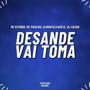 Desande Vai Toma (Eletrofunk)
