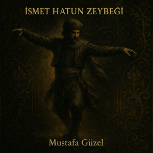 İsmet Hatun Zeybeği