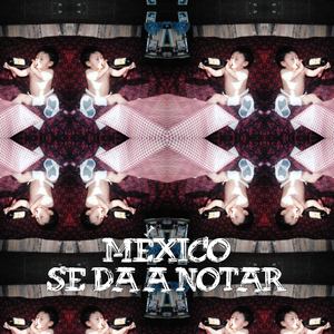 México Se Da a Notar