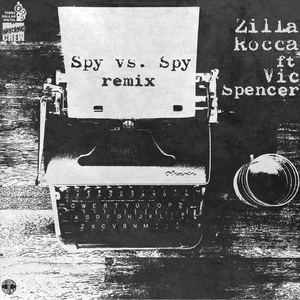 Spy vs Spy (Blockhead Remix) [feat. Vic Spencer]