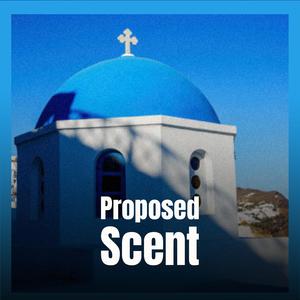 Proposed Scent
